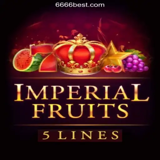 Imperial Fruits 5: A Regal Spin on 6666bet.com Platform