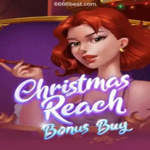 Unveiling ChristmasReachBonusBuy: A Festive Slot Adventure on 6666bet.com